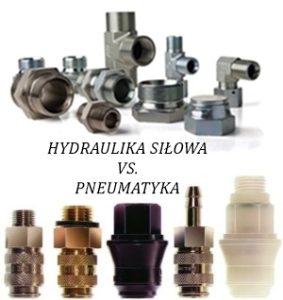 Read more about the article Hydraulika siłowa a pneumatyka: Porównanie dwóch kluczowych technologii